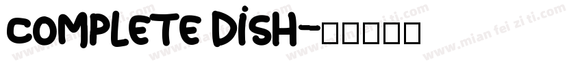 complete Dish字体转换